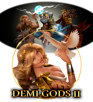 Demi Gods II présenté par Spinomenal